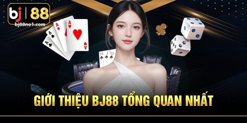 Giới thiệu về BJ88 - Sân chơi cá cược hàng đầu